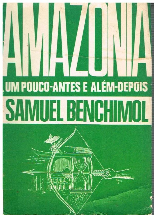 Amazônia: Um Pouco-Antes e Além-Depois